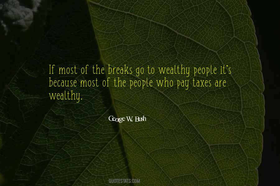 To Wealthy Quotes #1005532