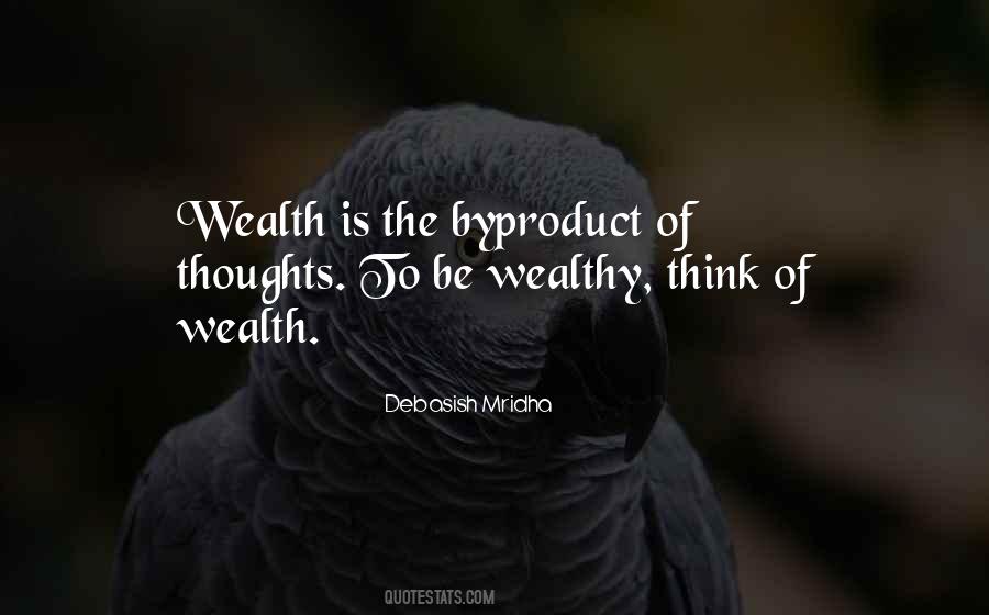 To Wealthy Quotes #57337
