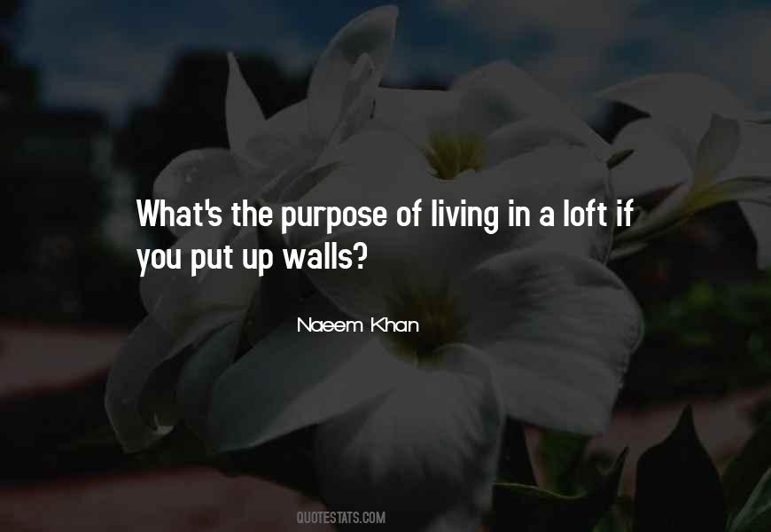 Quotes About Purpose Of Living #1008602