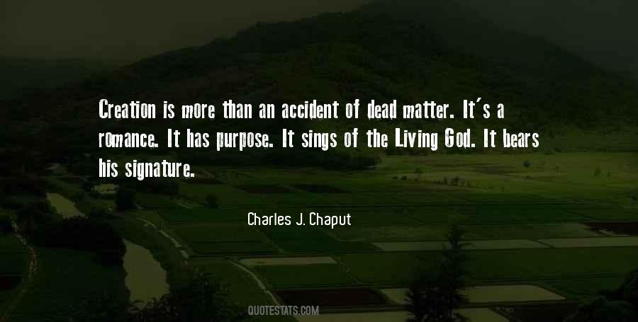 Quotes About Purpose Of Living #17816