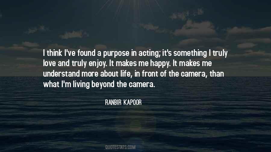 Quotes About Purpose Of Living #425418