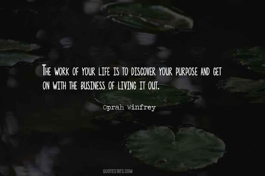Quotes About Purpose Of Living #482712