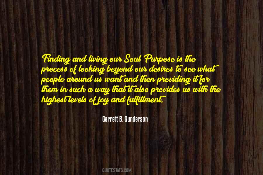 Quotes About Purpose Of Living #519409