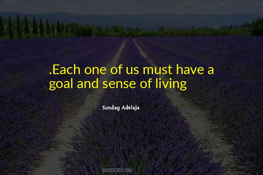 Quotes About Purpose Of Living #608791