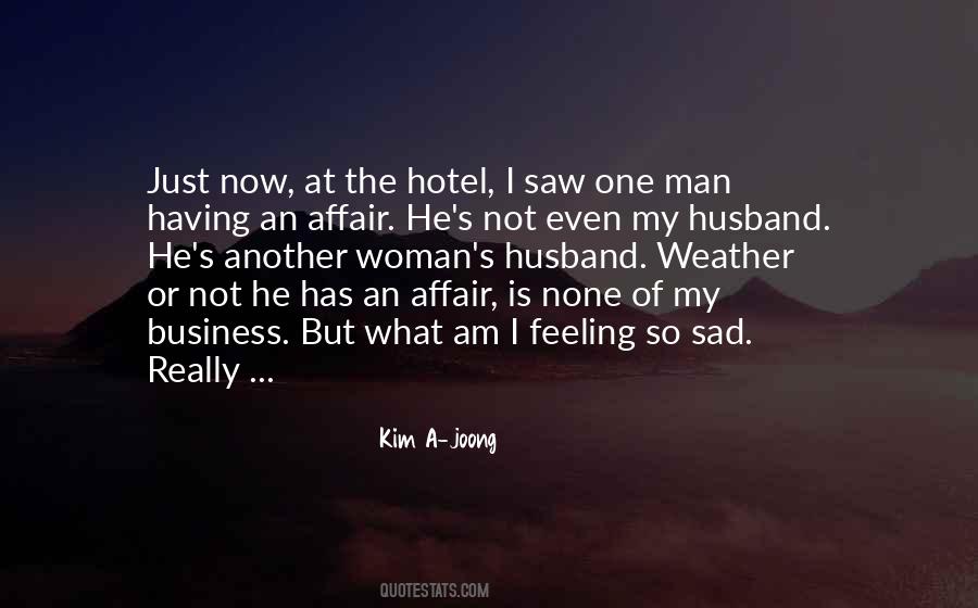 Another Man S Woman Quotes #337863