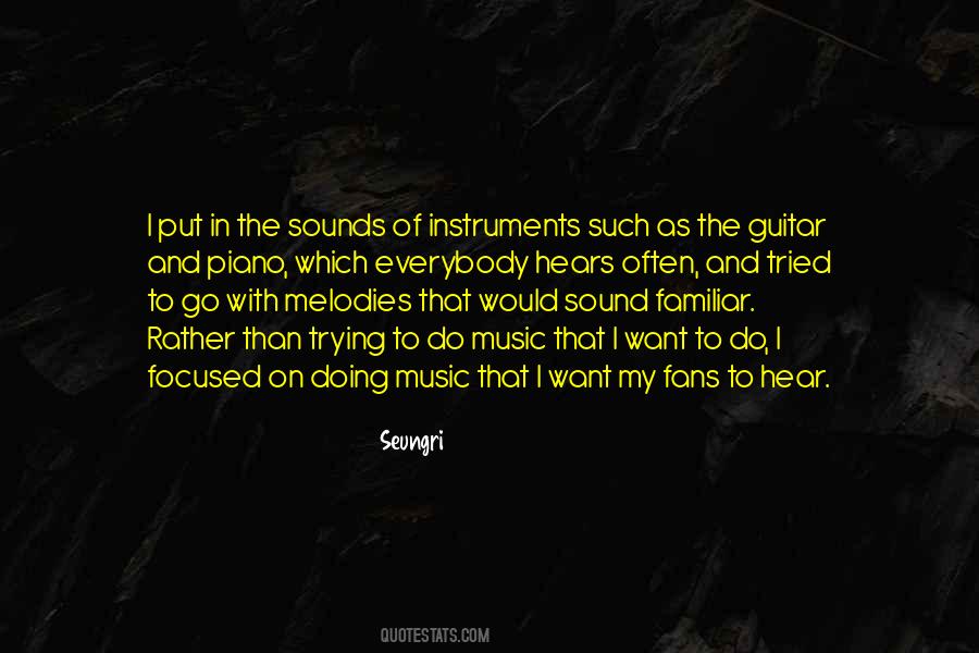 Quotes About Melodies #1430763