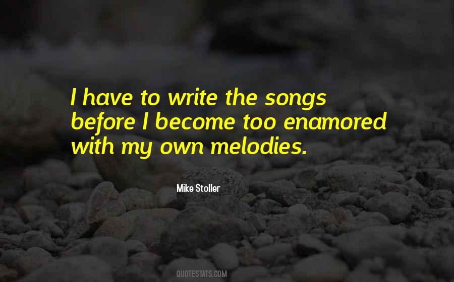 Quotes About Melodies #1466005