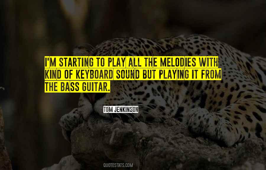 Quotes About Melodies #1661307