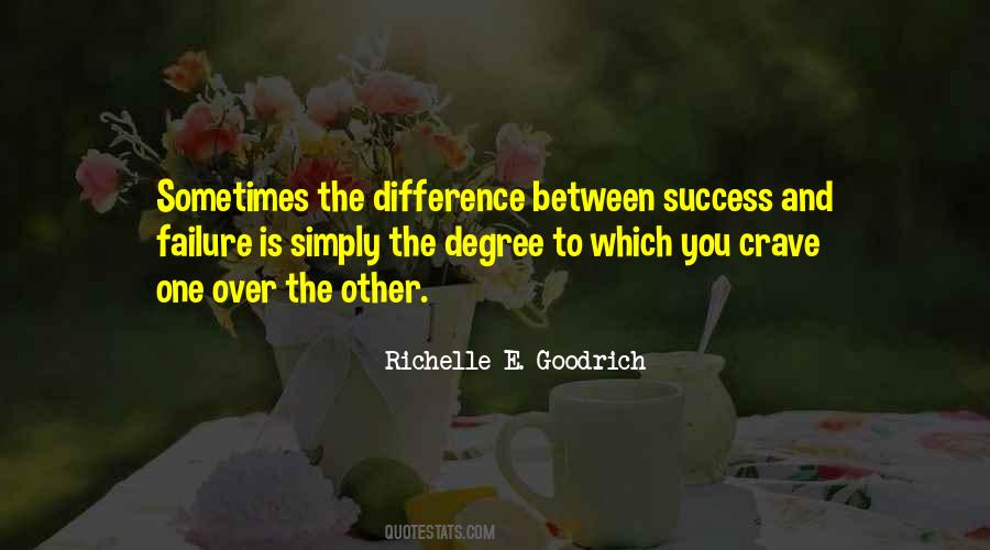 Quotes About The Difference Between Success And Failure #960564