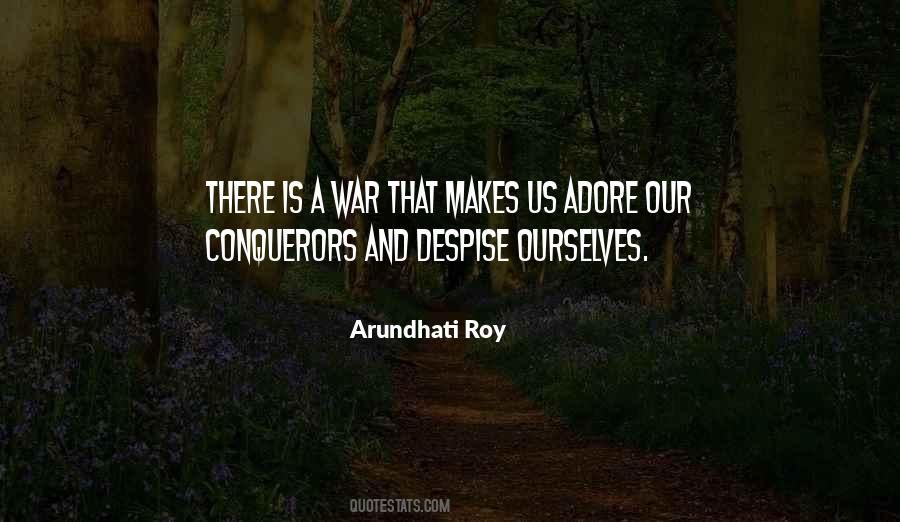 Quotes About Conquerors #1656230