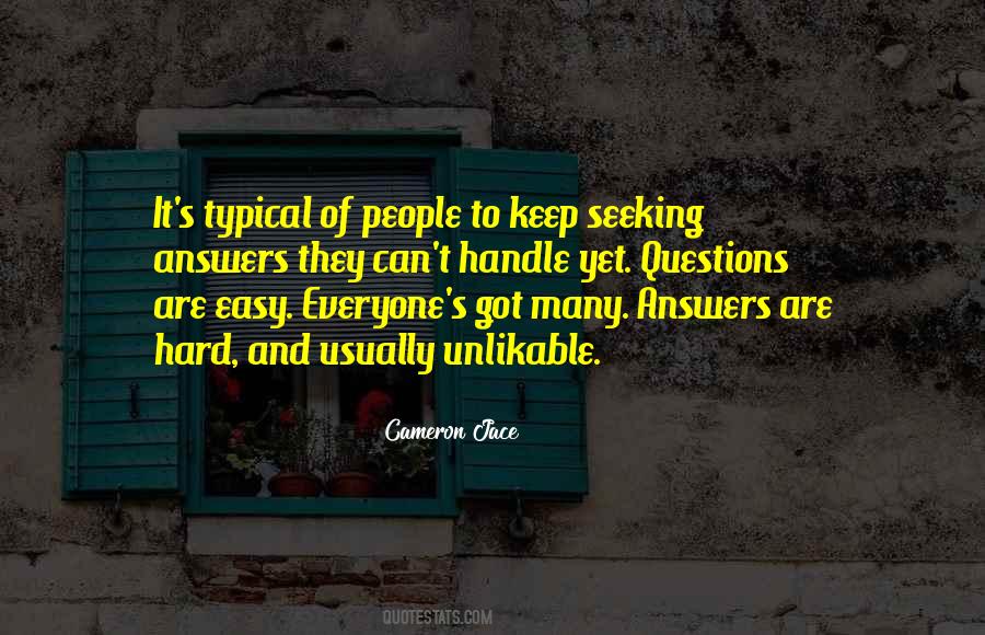 Quotes About Seeking Answers #1394692