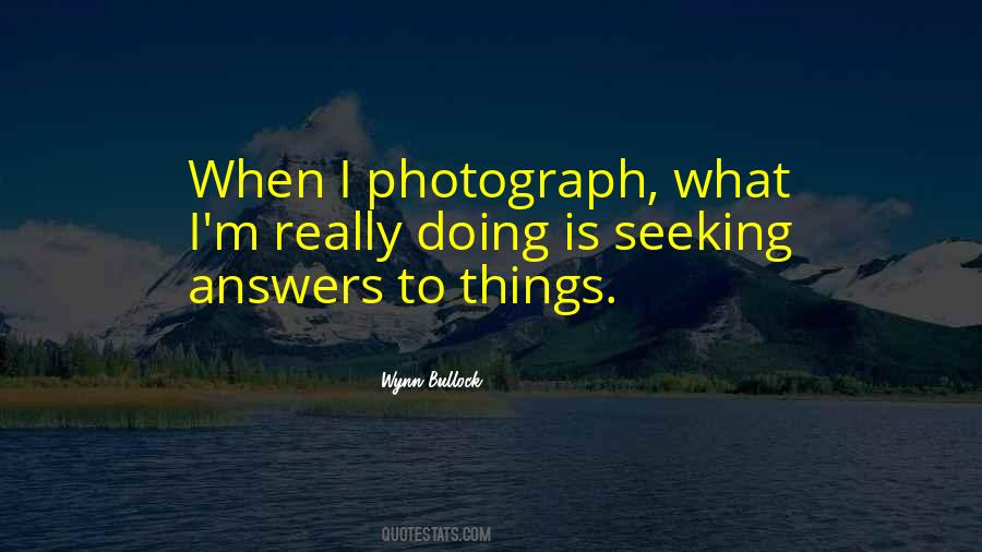 Quotes About Seeking Answers #1579866