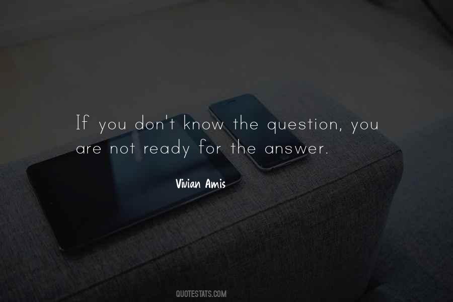 Quotes About Seeking Answers #1726659