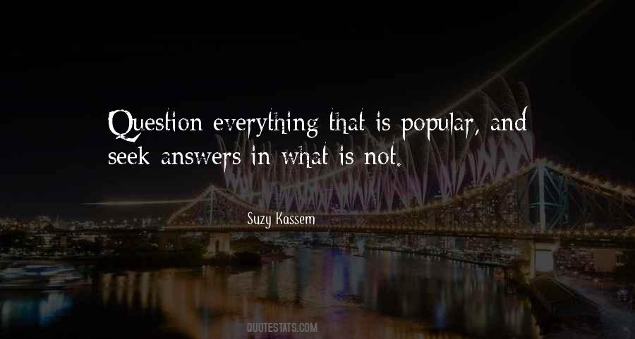 Quotes About Seeking Answers #85447