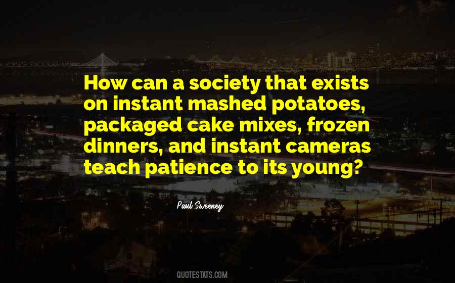 Quotes About Mashed Potatoes #1001039