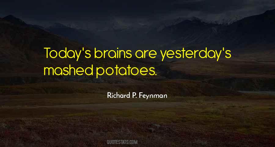Quotes About Mashed Potatoes #283325