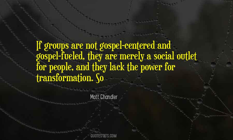 Quotes About Social Groups #1073179