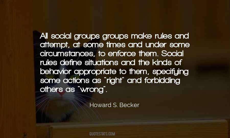 Quotes About Social Groups #690062