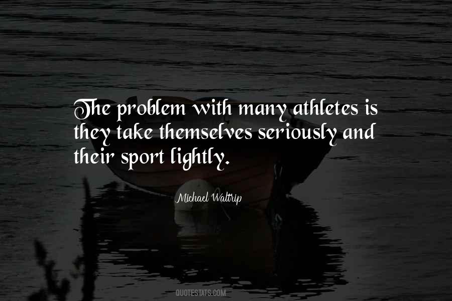 Sport Athlete Quotes #1065045