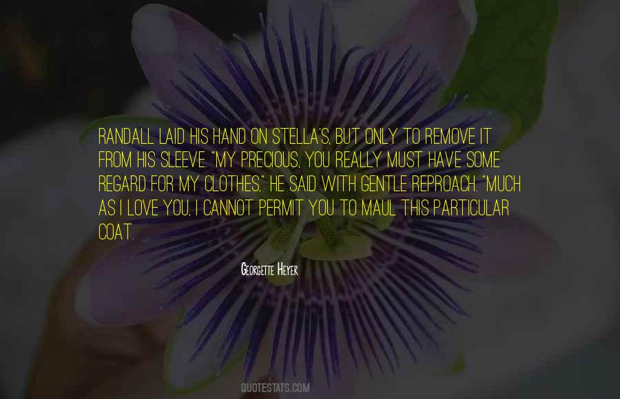 Precious Regard Quotes #1631401