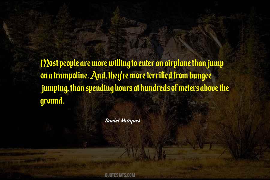 Quotes About Jumping On A Trampoline #88238