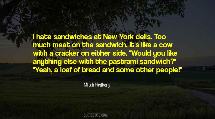 Quotes About Sandwiches #108602