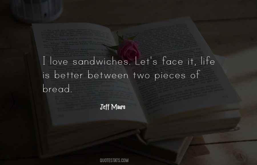 Quotes About Sandwiches #118385