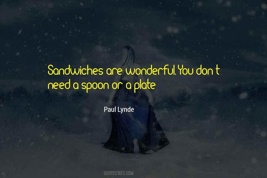 Quotes About Sandwiches #269216
