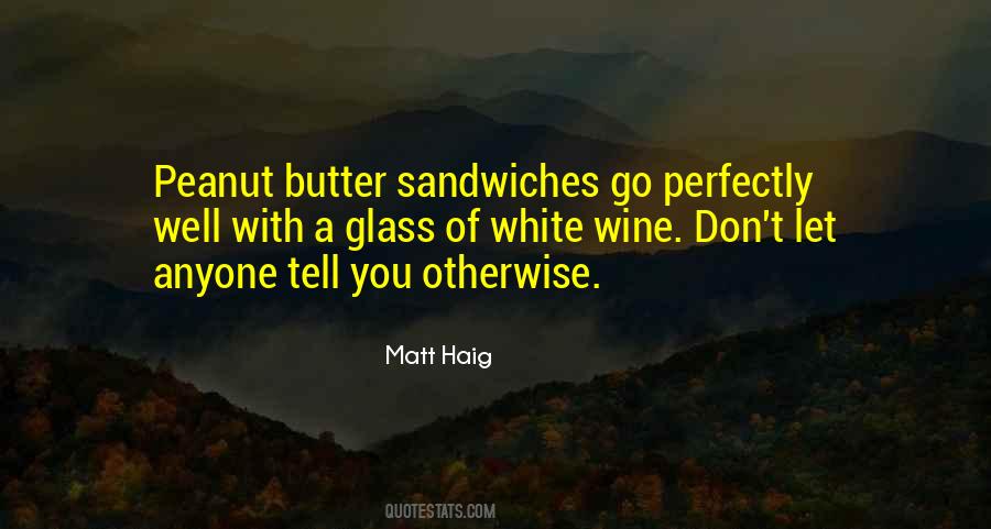 Quotes About Sandwiches #352944