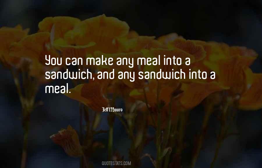 Quotes About Sandwiches #710135 Quotes About Sandwiches #710135