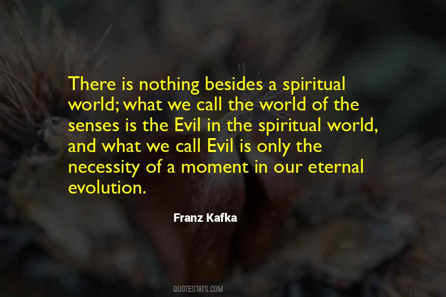 Quotes About The Spiritual World #1670520