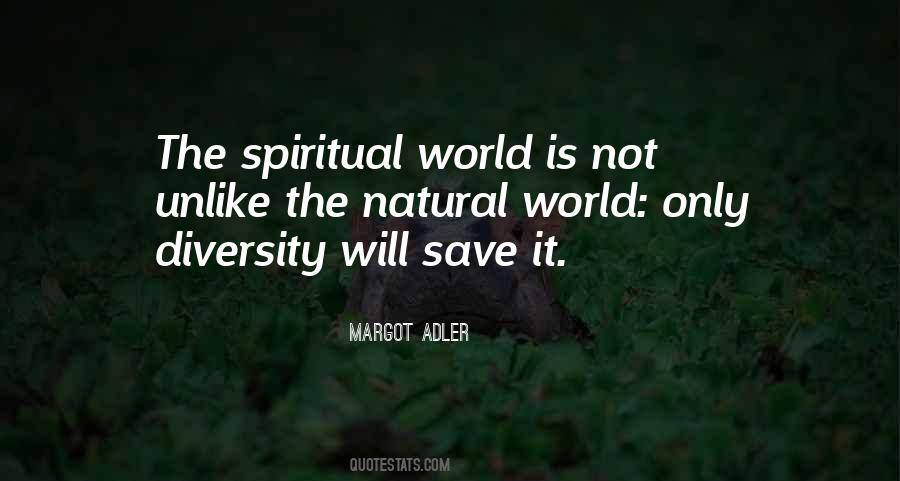 Quotes About The Spiritual World #575797