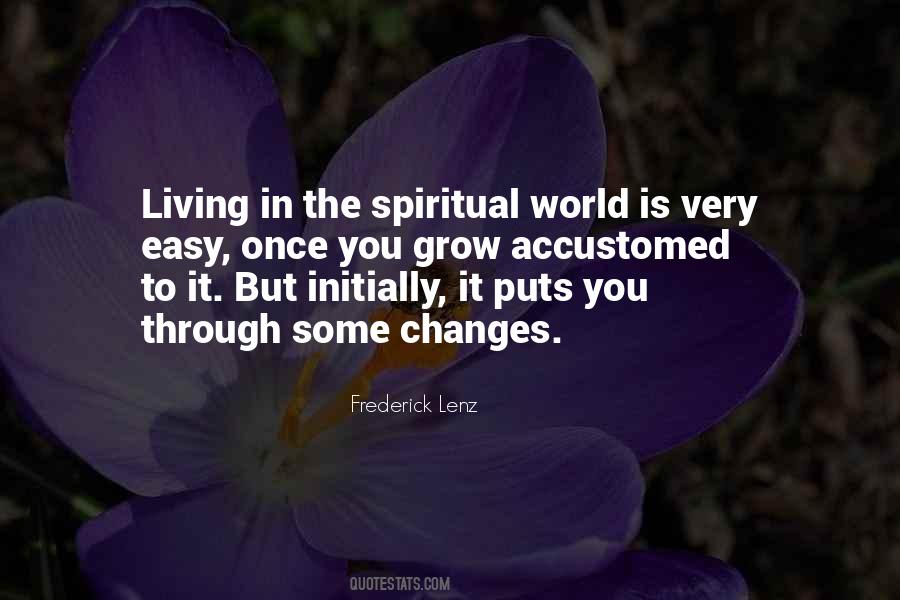 Quotes About The Spiritual World #598999