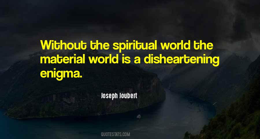 Quotes About The Spiritual World #643938