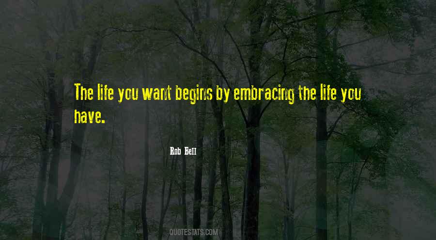 Quotes About Embracing Life #39155