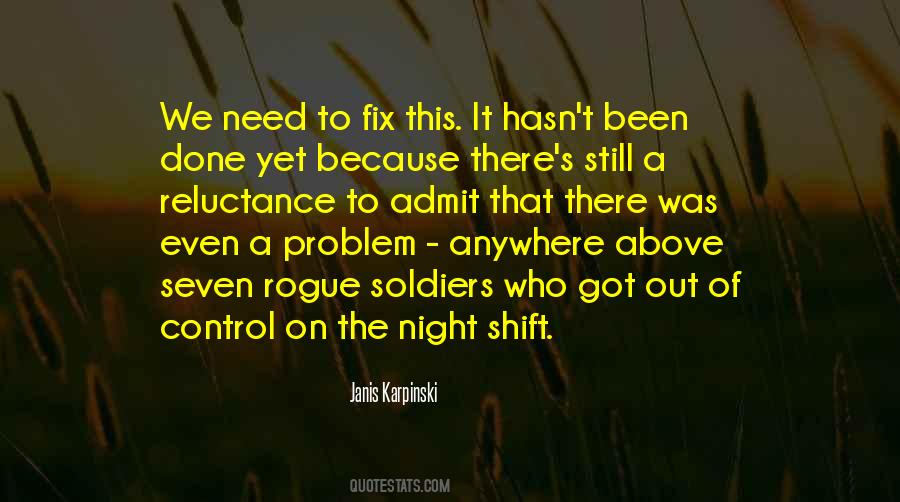 Quotes About Night Shift #1092102