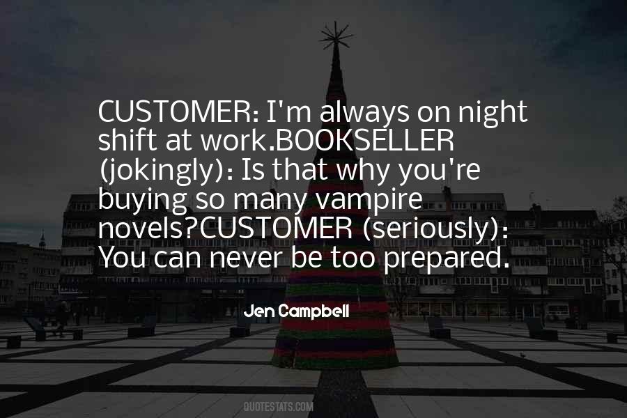 Quotes About Night Shift #80883