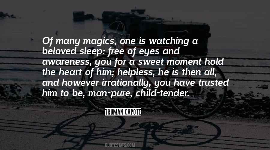 Quotes About Watching Someone Sleep #477113