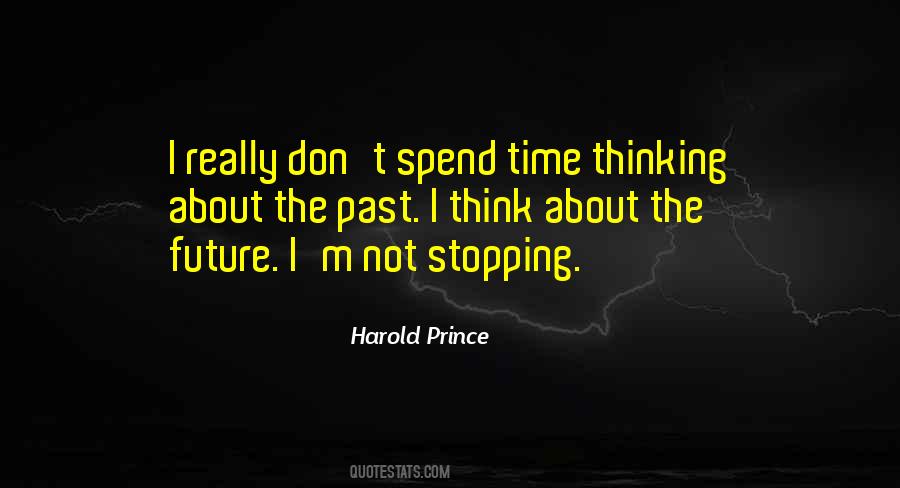 Quotes About Stopping Time #1243010