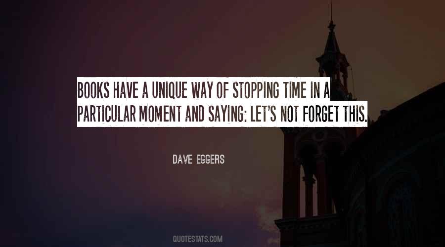 Quotes About Stopping Time #156521