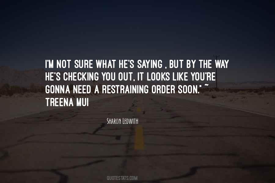 Quotes About Restraining #1802945