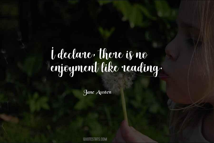 Quotes About Reading For Enjoyment #139696