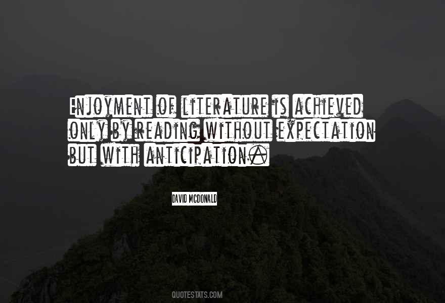Quotes About Reading For Enjoyment #1869488