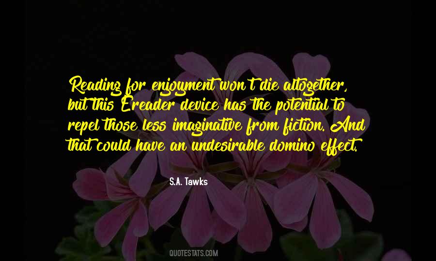 Quotes About Reading For Enjoyment #930243