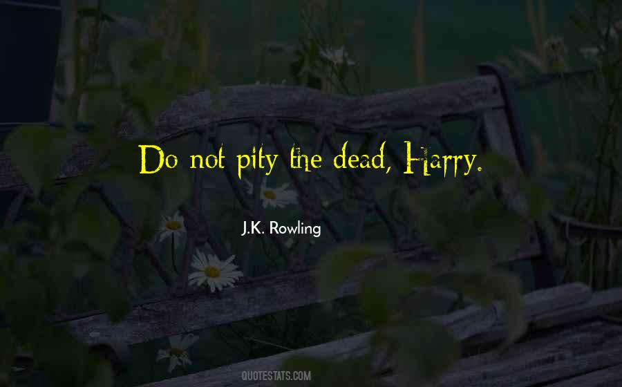 Quotes About Death Harry Potter #202447