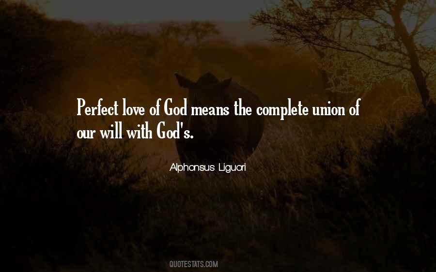 Quotes About God's Perfect Love #1316819