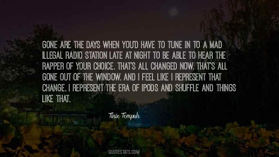 Tune In Quotes #858227