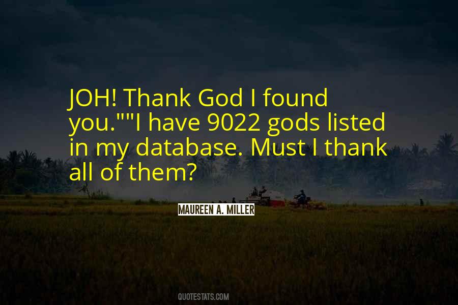 Quotes About Thank God I Found You #591245