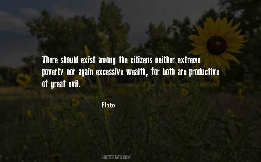 Quotes About Excessive Wealth #1052910