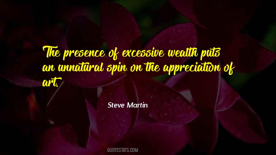 Quotes About Excessive Wealth #1254665
